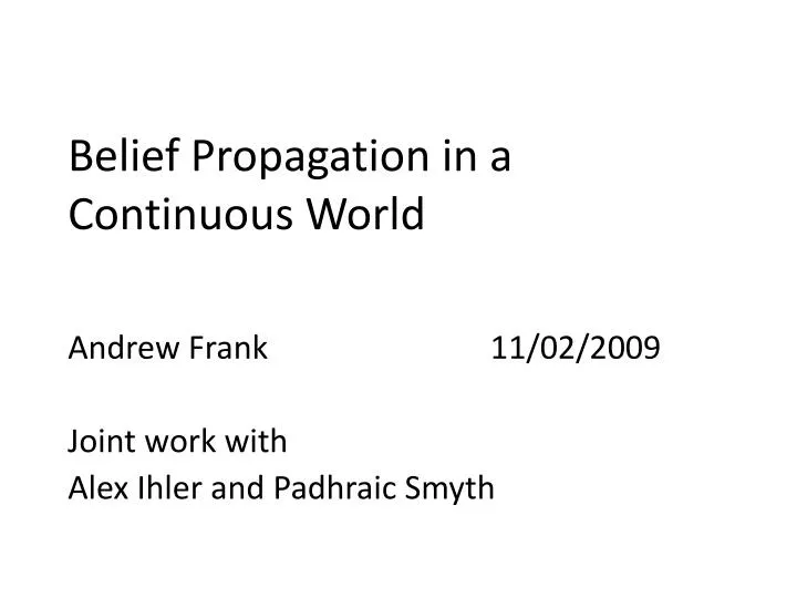 belief propagation in a continuous world