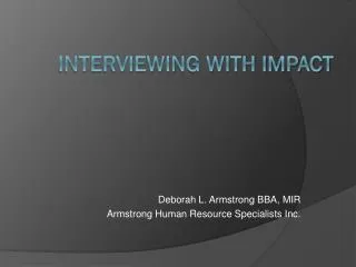 Interviewing with impact