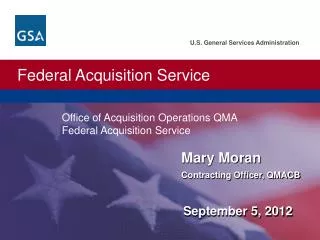 Mary Moran Contracting Officer, QMACB