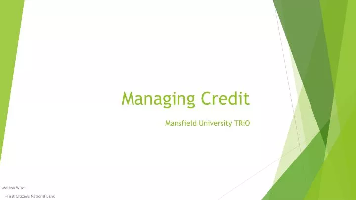 managing credit mansfield university trio