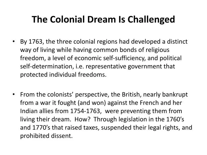 the colonial dream is challenged