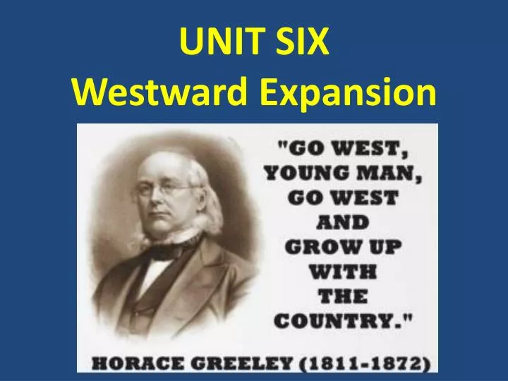unit six westward expansion