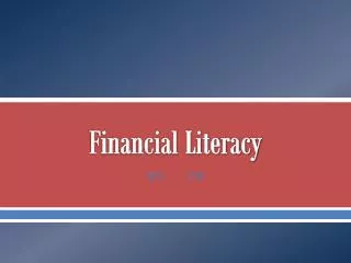 PPT - FINANCIAL LITERACY PowerPoint Presentation, free download - ID ...