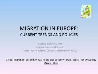 MIGRATION IN EUROPE: CURRENT TRENDS AND POLICIES