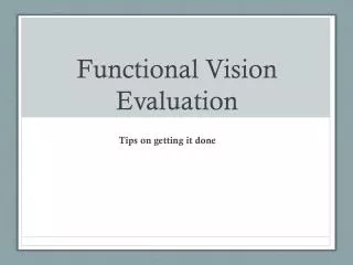 Functional Vision Evaluation