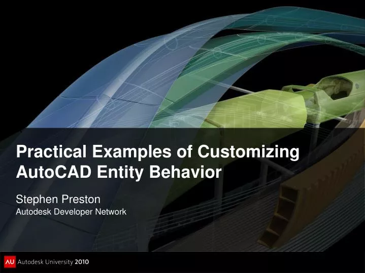 practical examples of customizing autocad entity behavior