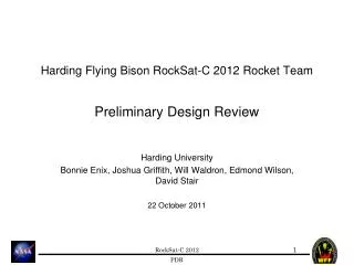 Harding Flying Bison RockSat-C 2012 Rocket Team Preliminary Design Review