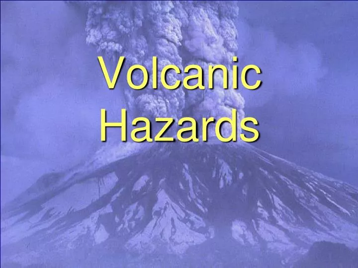 volcanic hazards