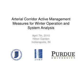 Arterial Corridor Active Management Measures for Winter Operation and System Analysis