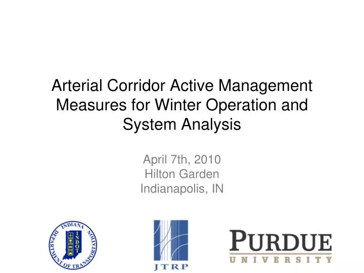 arterial corridor active management measures for winter operation and system analysis