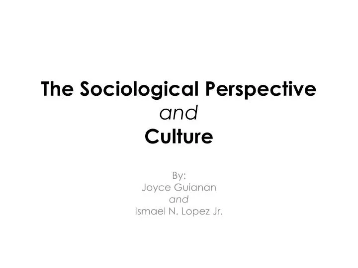 the sociological perspective and culture