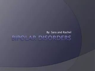 Bipolar Disorders