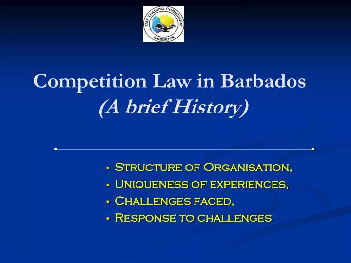 competition law in barbados a brief history
