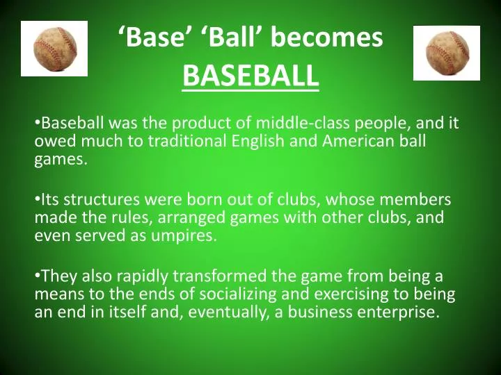 base ball becomes baseball