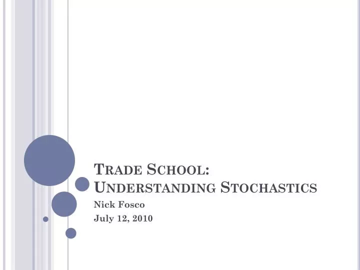 trade school understanding stochastics