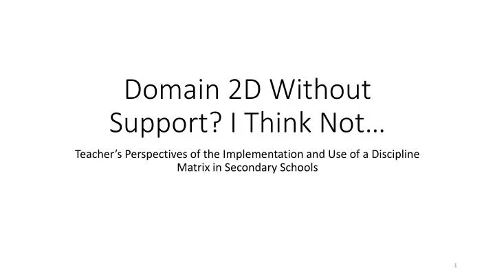 domain 2d without support i think not