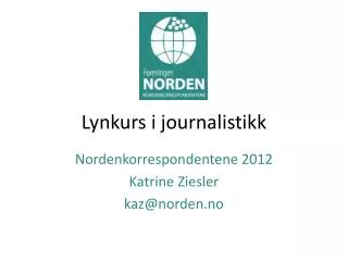 Lynkurs i journalistikk