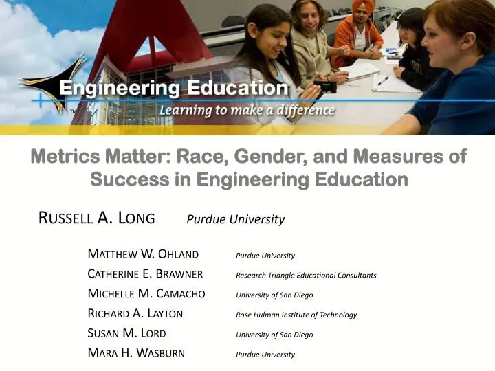 metrics matter race gender and measures of success in engineering education