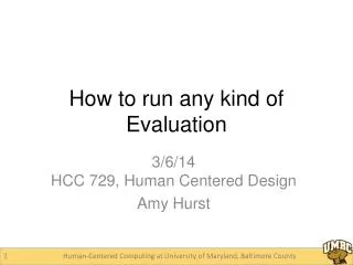 How to run any kind of Evaluation