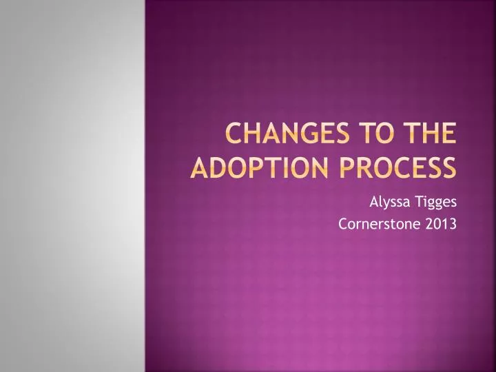 changes to the adoption process