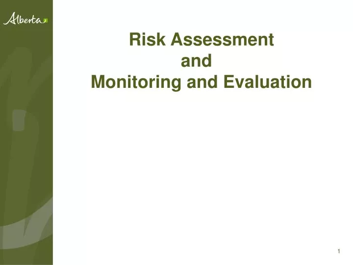 risk assessment and monitoring and evaluation