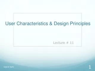 User Characteristics &amp; Design Principles
