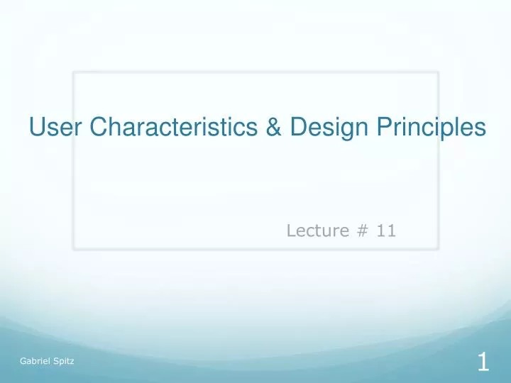 user characteristics design principles