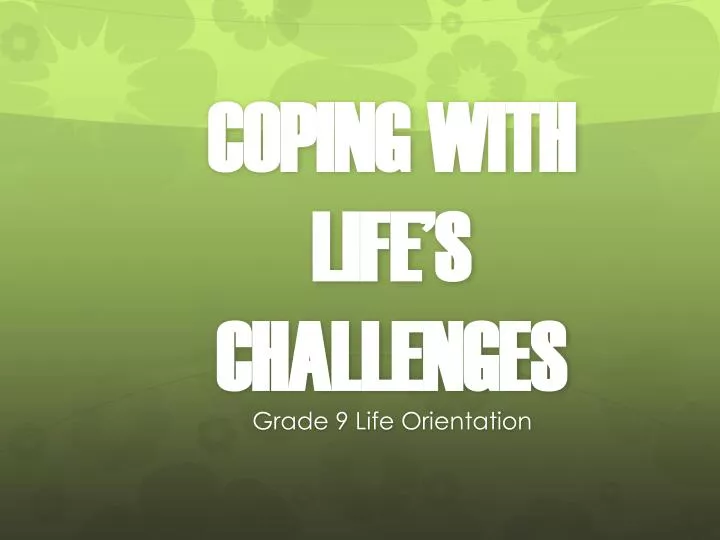 coping with life s challenges