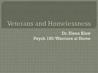 Veterans and Homelessness