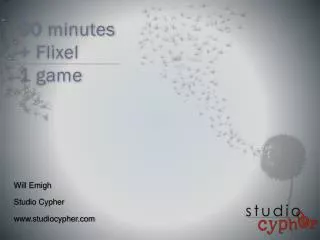 90 minutes + Flixel 1 game