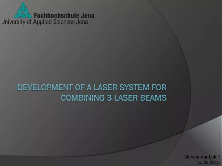 development of a laser system for combining 3 laser beams