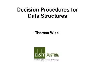 Decision Procedures for Data Structures