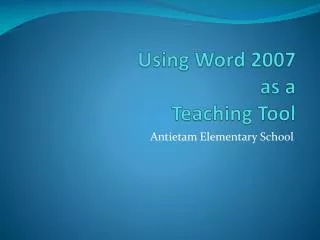 Using Word 2007 as a Teaching Tool