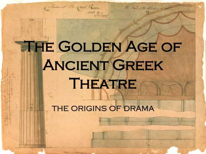 the golden age of ancient greek theatre