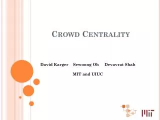 Crowd Centrality