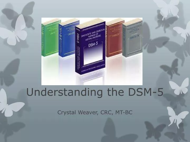 understanding the dsm 5