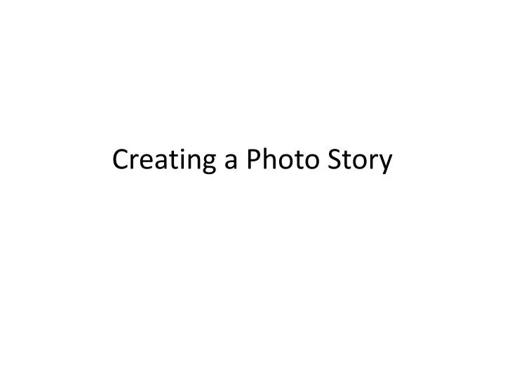 creating a photo story