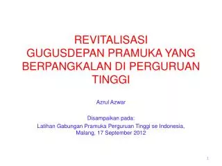 REVITALISASI GUGUSDEPAN PRAMUKA YANG BERPANGKALAN DI PERGURUAN TINGGI