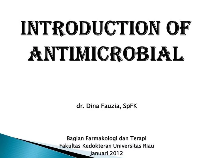 introduction of antimicrobial