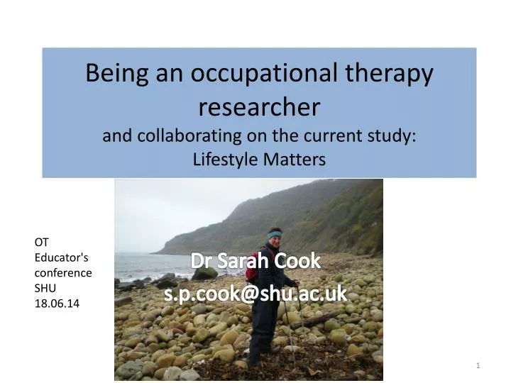 being an occupational therapy researcher and collaborating on the current study lifestyle matters