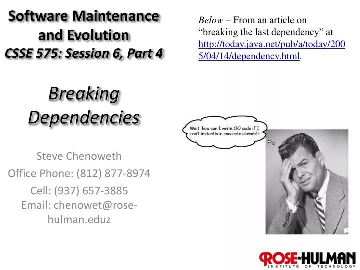 software maintenance and evolution csse 575 session 6 part 4 breaking dependencies
