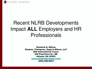 Recent NLRB Developments Impact ALL Employers and HR Professionals