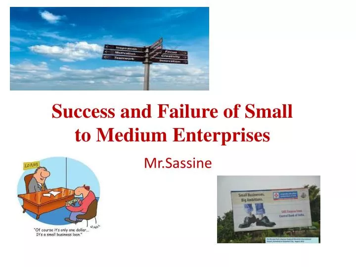 success and failure of small to medium enterprises