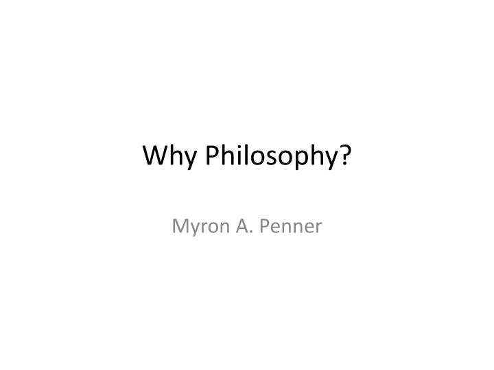 why philosophy