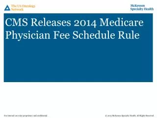 CMS Releases 2014 Medicare Physician Fee Schedule Rule