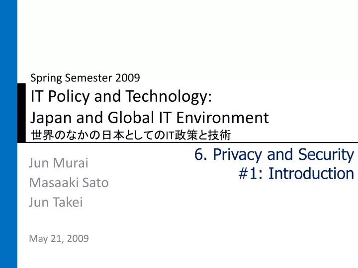 spring semester 2009 it policy and technology japan and global it environment it