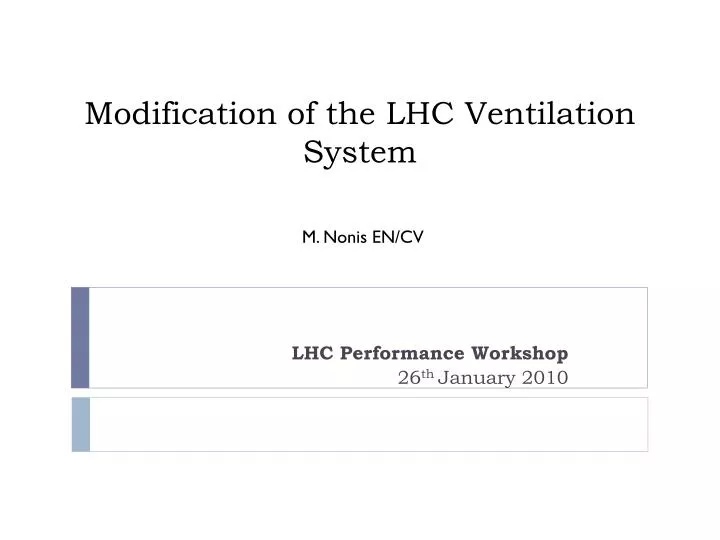 modification of the lhc ventilation system