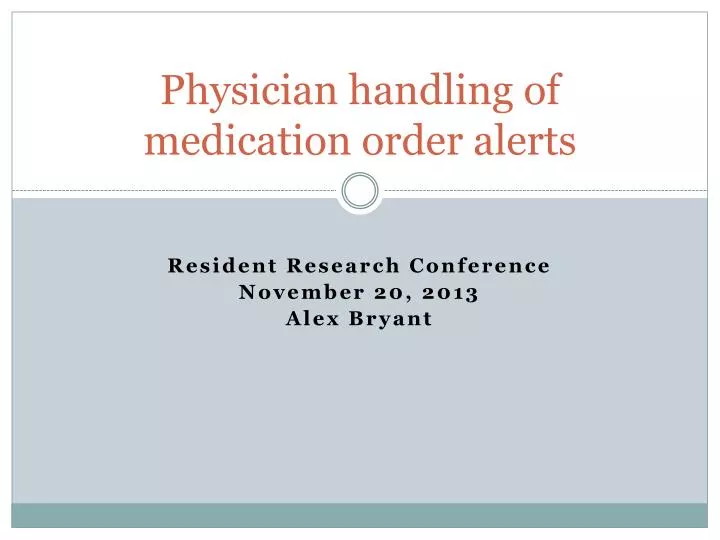 physician handling of medication order alerts