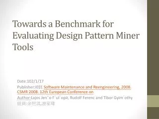 Towards a Benchmark for Evaluating Design Pattern Miner Tools