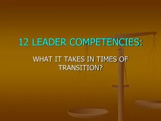 12 LEADER COMPETENCIES: